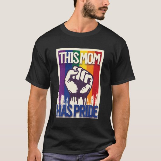 Pride Maand Deze Moeder Heeft Pride LGBTQ Ouder Ra T-shirt (Voorkant)