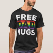 Pride Month Free Dad Hugs LGBT Rainbow Flag T-shirt (Voorkant)