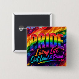 Pride Month Leven met trots en openheid LGBTQIA Vierkante Button 5,1 Cm