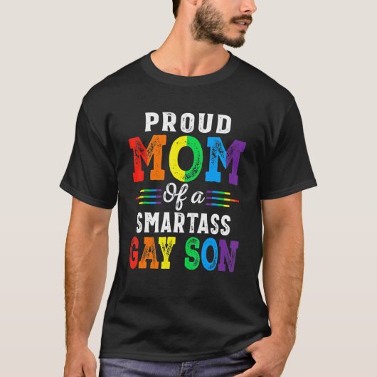 Pride Month Proud Mam van een Smartass Gay Son LGB T-shirt (Voorkant)