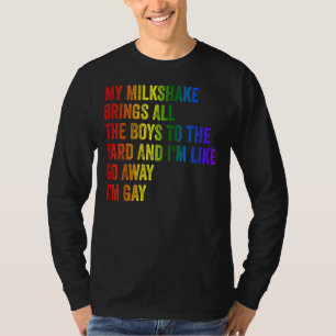Pride My Milkshake brengt alle jongens naar de tui T-shirt