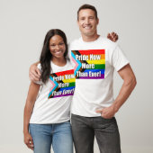 Pride Nu Meer Dan Ever T-shirt (Unisex)