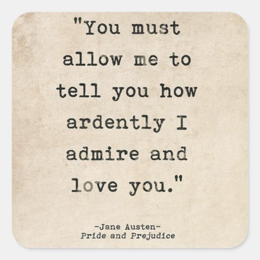 Pride & Prejudice - Darcy quote Vierkante Sticker (Voorkant)
