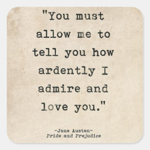 Pride & Prejudice - Darcy quote Vierkante Sticker