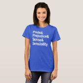 Pride & Prejudice & Sense & Sensibility T-shirt (Voorkant volledig)
