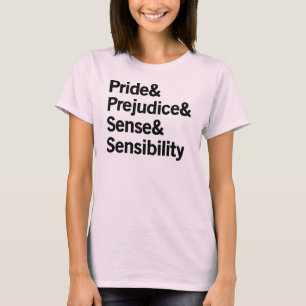 Pride & Prejudice & Sense & Sensibility T-shirt