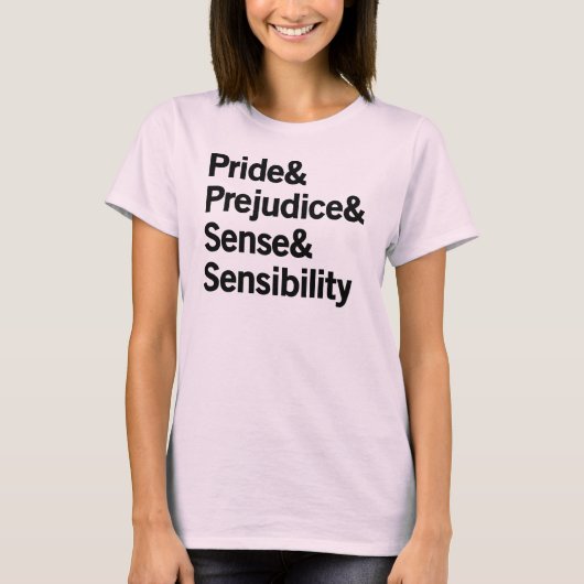 Pride & Prejudice & Sense & Sensibility T-shirt (Voorkant)