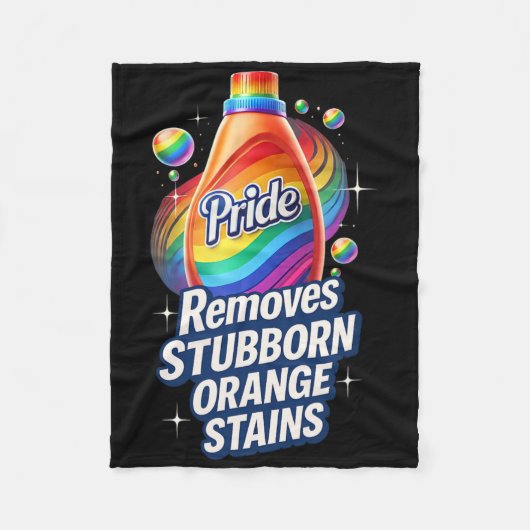 Pride Removes Stubborn Orange Stains Anti Trump  Fleece Deken (Voorkant)