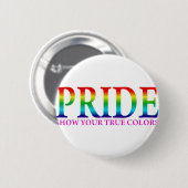 Pride - Show uw ware kleuren Ronde Button 5,7 Cm (Voorkant /achterkant)