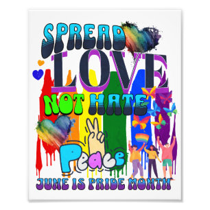 Pride   Verspreid Liefde Niet Haat Foto Afdruk