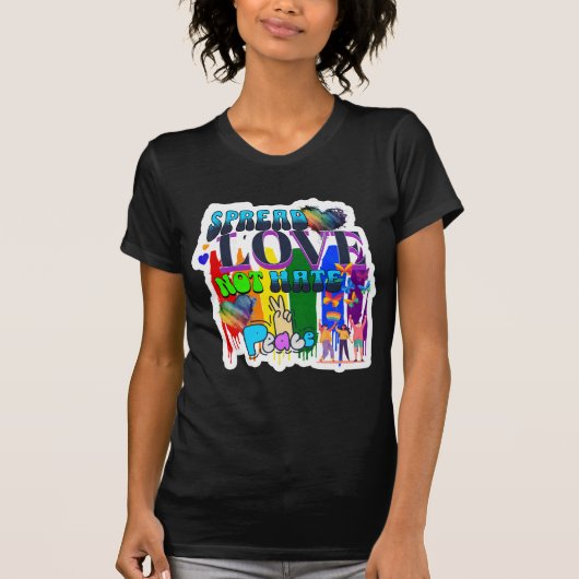 Pride | Verspreid Liefde Niet Haat T-shirt (Voorkant)
