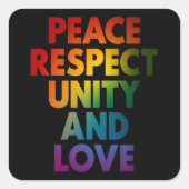 Pride Vrede Respect Eenheid En Liefde  Vierkante Sticker (Voorkant)