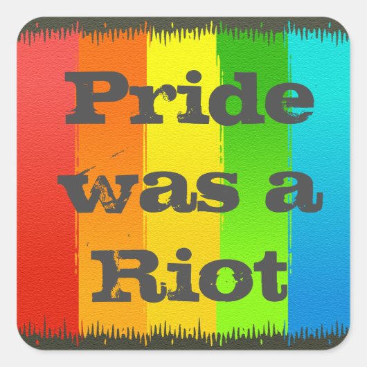 Pride was een Riot Vierkante Sticker (Voorkant)