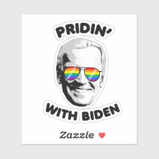 PRIDIN' MET BIDEN STICKER (Vel)