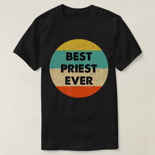 Priest Best Priest Ever T-shirt (Design voorkant)