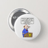 priester predikant - en - klaagschrift ronde button 5,7 cm (Voorkant /achterkant)