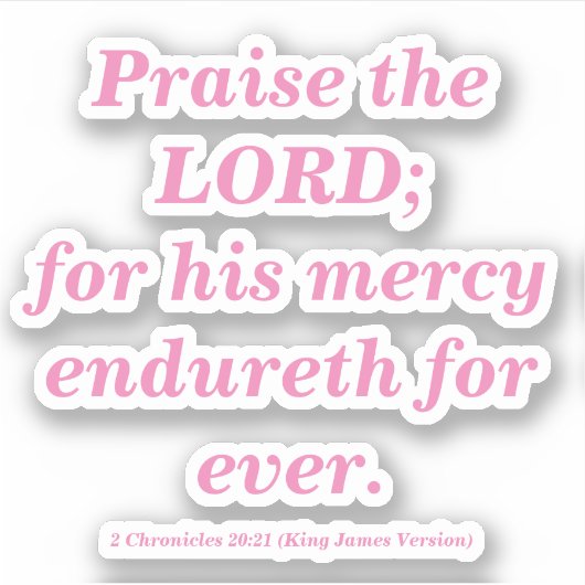 Prijs de Heer Bijbel Klassieke Roze op Sticker (Voorkant)