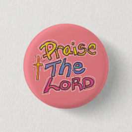 ‘Prijs de HEER’ Christelijk geloof citaat Roze Ronde Button 3,2 Cm