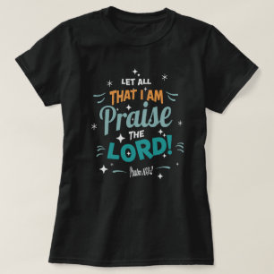 Prijs de Heer Teal Inspirerend T-shirt