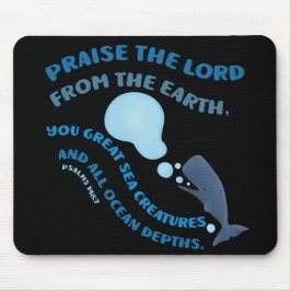 Prijs de Heer walvis bijbelvers psalmen christelij Muismat