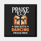 Prijs hem met dansende religieuze dans magneet (Voorkant)