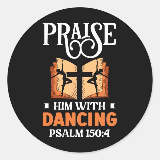Prijs hem met dansende religieuze dans ronde sticker (Voorkant)