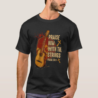 Prijs Hem Met De Snaar Jezus Akoestische Gitaar T-shirt