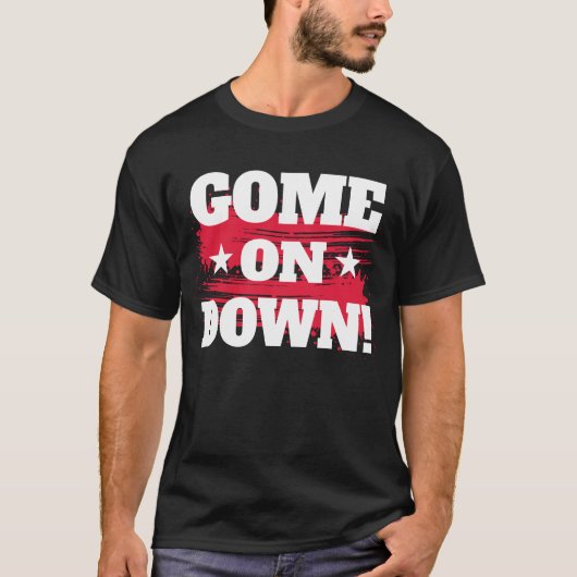 Prijs is Juist - Kom Maar Beneden_ T-shirt (Voorkant)