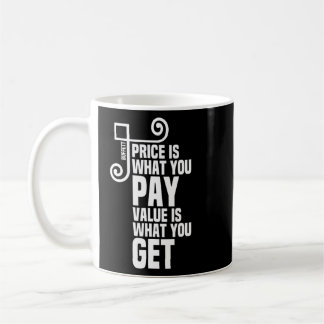 Prijs is wat u betaalt waarde - Buffett Quote Wit Koffiemok