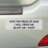 Prijs van het gasstation zo laag als ik wil bumpersticker (Op auto)