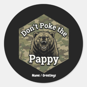 Prik niet aan de Pappy Grappige Robuuste Grizzlybe Ronde Sticker