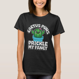 Prikkel Mijn Fantasie – Schattige Cactus Woordgrap T-shirt