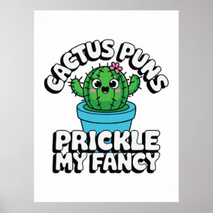 Prikkel Mijn Fantasie – Schattige Cactusgrap Poster