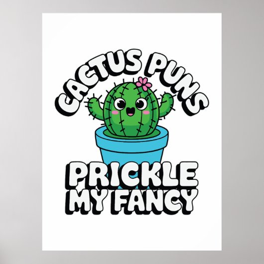 Prikkel Mijn Fantasie – Schattige Cactusgrap Poster (Voorkant)