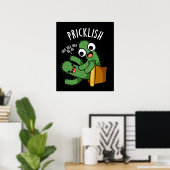 Prikkelbare Grappige Cactus Puns Donker BG Poster (Thuiskantoor)
