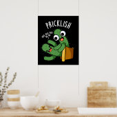 Prikkelbare Grappige Cactus Puns Donker BG Poster (Keuken)