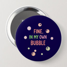 Prima, In Mijn Eigen Bubbel - Pastel Bubbel Ronde Button 4,0 Cm