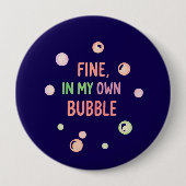 Prima, In Mijn Eigen Bubbel - Pastel Bubbel Ronde Button 4,0 Cm (Voorkant)
