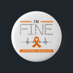 Prima Leukemie Warrior Ronde Button 5,7 Cm<br><div class="desc">Ik ben Fijne Leukemie Strijder Ondersteuning Leukemie Bewustzijn Geschenken</div>