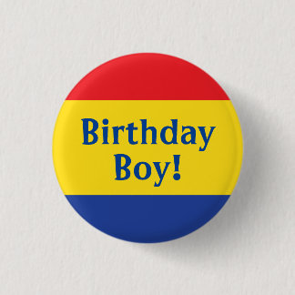 Primaire kleuren Birthday Boy Kinder Ronde Button 3,2 Cm