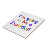 Primaire kleuren worden papa cadeaus tegeltje (Zijkant)