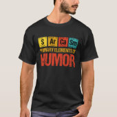 Primaire Sarcasm-elementen van de Humor T-shirt (Voorkant)