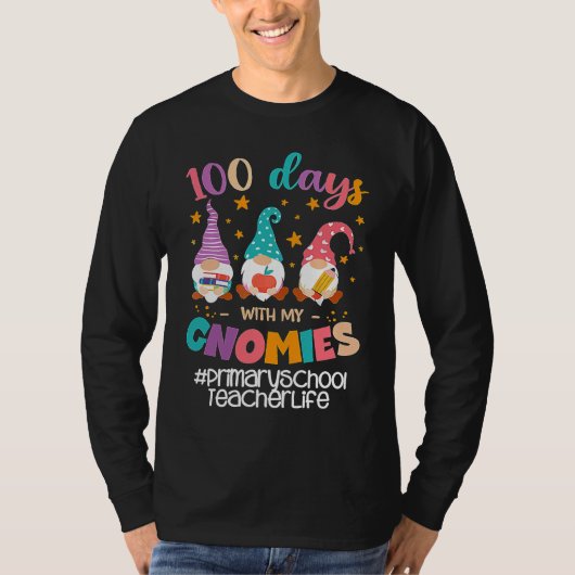 Primary School Teacher 100 Days With My Gnomies St T-shirt (Voorkant)