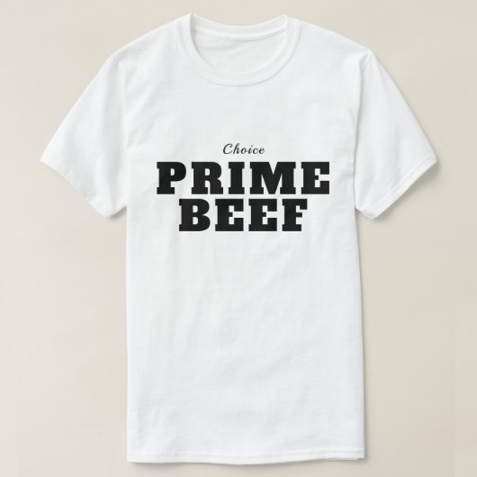Prime Beef T-shirt (Design voorkant)