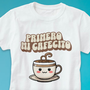 Primero mi Cafecito Koffieliefhebbers Spaans Groov T-shirt