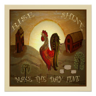 Primitieve folk Art Rise and Shine Boerderij Roost Perfect Poster