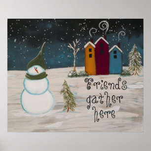 Primitieve Folk Art Snowman: "Vrienden verzamelen  Poster