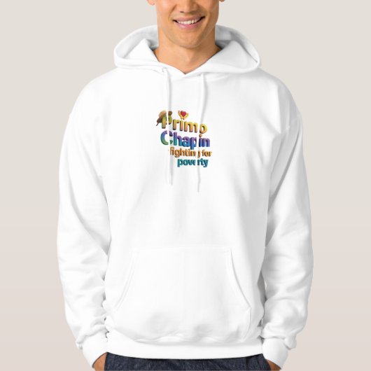 Primo Chapin: Armoedebestrijding Hoodie (Voorkant)