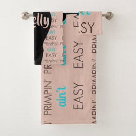 Primpin' Ain't Easy Girly Bath Towel Set Bad Handdoek