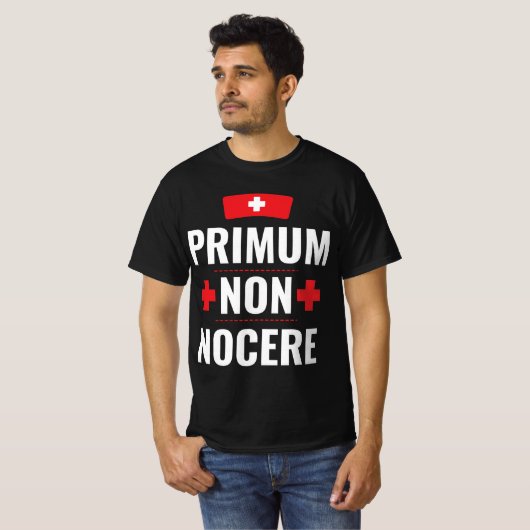 primum non nocere Latin Nurse Doctor quote gift T-shirt (Voorkant volledig)